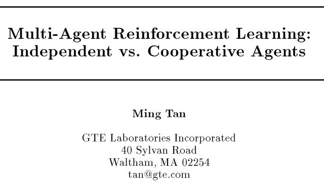 Multi-Agent Reinforcement Learning: Independent vs Cooperative Agents