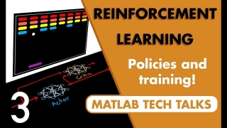 Reinforcement Learning for Engineers, Part 3: Policies and Learning Algorithms