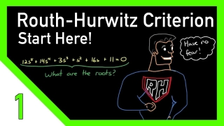 Routh-Hurwitz Criterion, An Introduction Routh-Hurwitz Criterion, An Introduction
