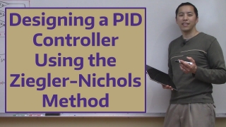 Designing a PID Controller Using the Ziegler-Nichols Method