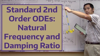 Standard 2nd Order ODEs: Natural Frequency and Damping Ratio