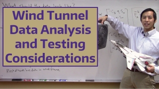 Wind Tunnel Data Analysis and Testing Considerations