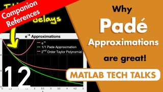 Companion resources to "Why Padé Approximations are great! | Control Systems in Practice, Part 12"