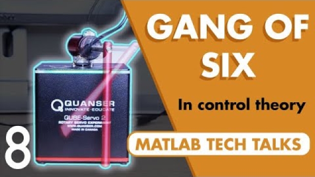 Control Systems in Practice, Part 8: The Gang of Six in Control Theory