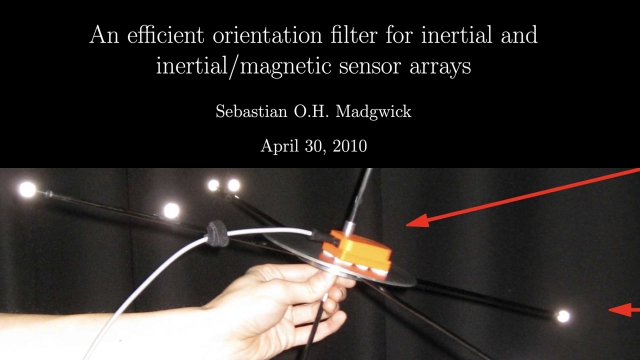 An efficient orientation filter for inertial and inertial/magnetic sensor arrays