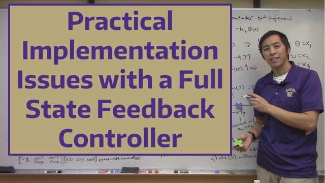 Practical Implementation Issues with a Full State Feedback Controller