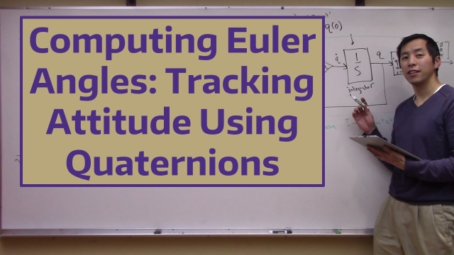 Computing Euler Angles: Tracking Attitude Using Quaternions