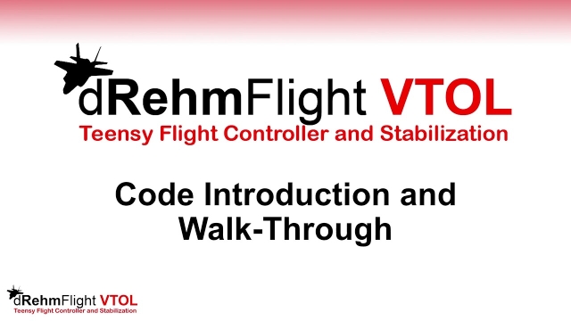 How the Flight Controller Code Works - dRehmFlight VTOL