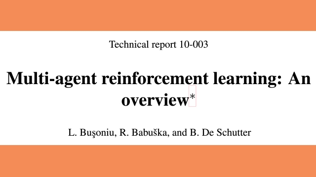 Multi-agent reinforcement learning: An overview
